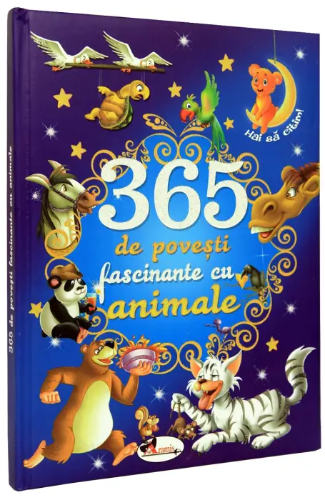 365 DE POVESTI FASCIANTE CU ANIMALE