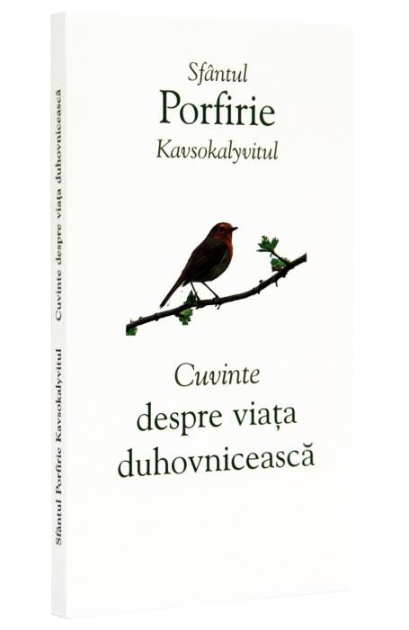 CUVINTE DESPRE VIATA DUHOVNICEASCA