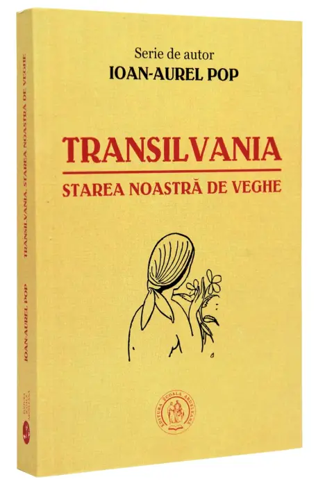 TRANSILVANIA, STAREA NOASTRA DE VEGHE
