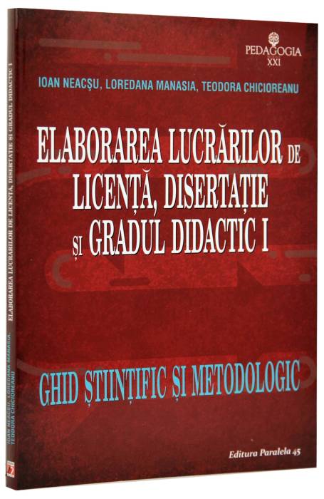 ELABORAREA LUCRARILOR DE LICENTA, DISERTATIE SI GRADUL DIDACTIC I