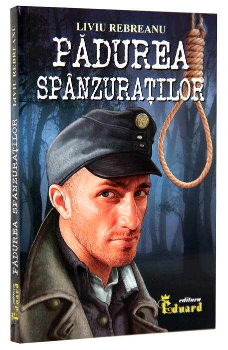 PADUREA SPANZURATILOR EDUARD