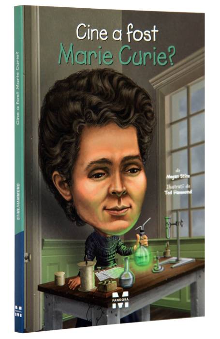 CINE A FOST MARIE CURIE?