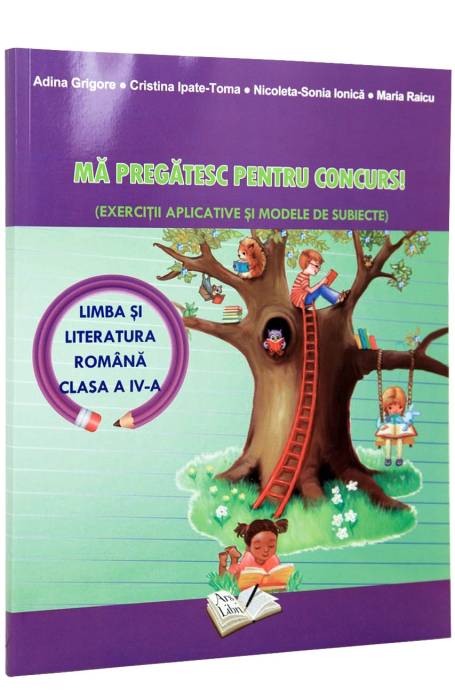 Ma pregatesc de concurs romana 4 ars libri 2018