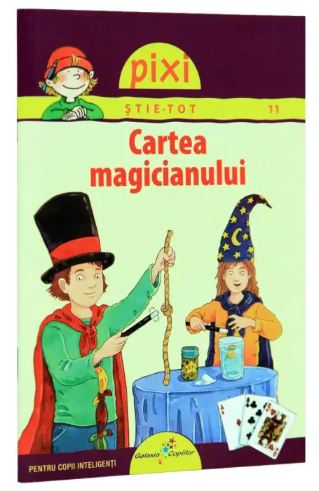PIXI STIE TOT - CARTEA MAGICIANULUI