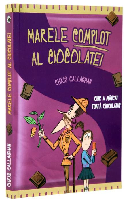 MARELE COMPLOT AL CIOCOLATEI