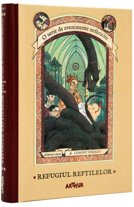 EVENIMENTE NEFERICITE 2 REFUGIUL REPTILELOR  LEMONY SNICKET