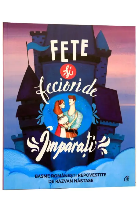 FETE SI FECIORI DE IMPARATI CV