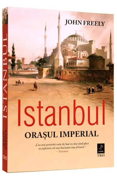 ISTANBUL. ORASUL IMPERIAL