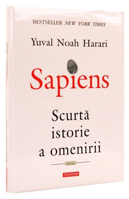 SAPIENS. SCURTA ISTORIE A OMENIRII