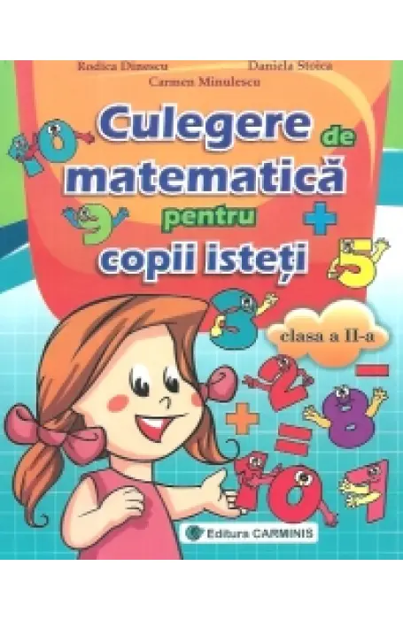 CULEGERE DE MATEMATICA PENTRU COPII ISTETI CLASA A 2 - A