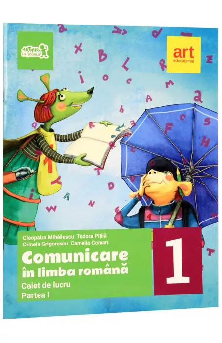 COMUNICARE IN LB ROMANA 1 CAIET SEM 1 ART 2017