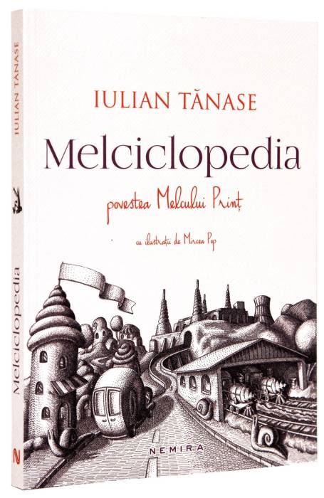 MELCICLOPEDIA. POVESTEA MELCULUI PRINT