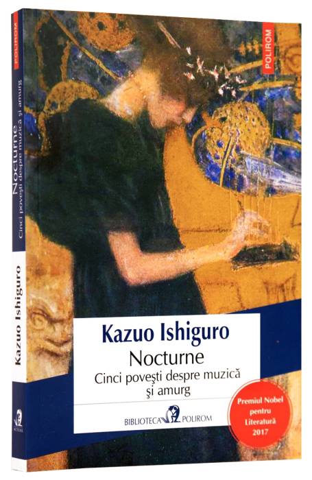 NOCTURNE. CINCI POVESTI DESPRE MUZICA SI AMURG ED 2017