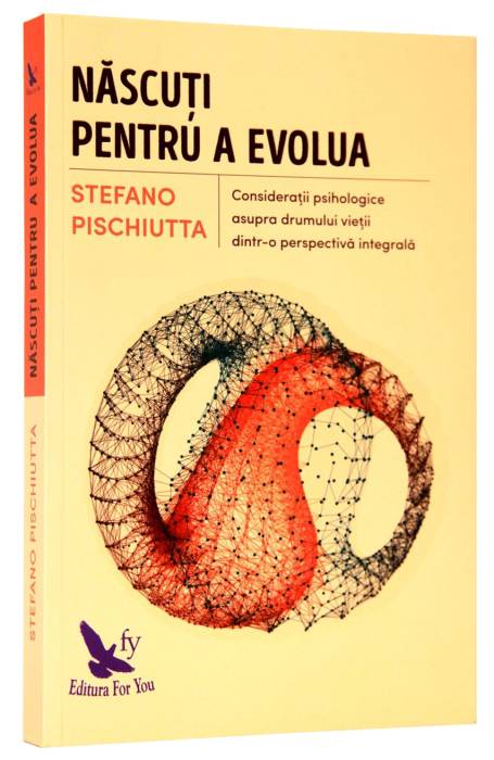 NASCUTI PENTRU A EVOLUA