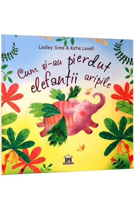 CUM SI-AU PIERDUT ELEFANTII ARIPILE DPH