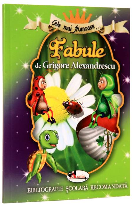 CELE MAI FRUMOASE - FABULE ALEXANDRESCU