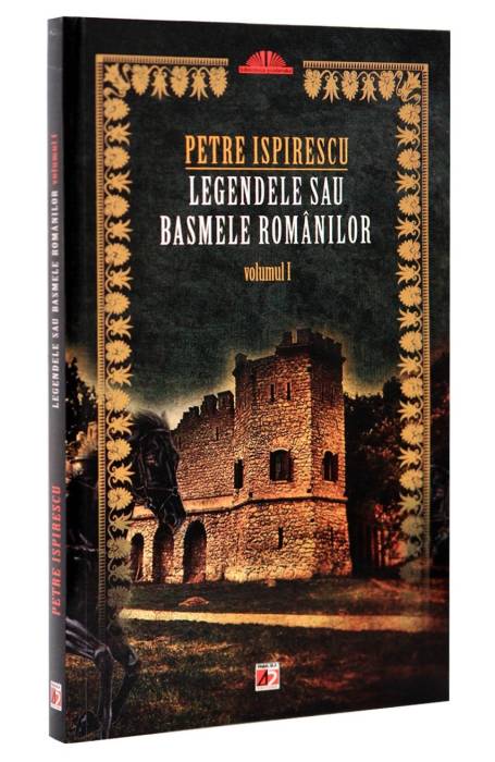 LEGENDELE SAU BASMELE ROM I P45