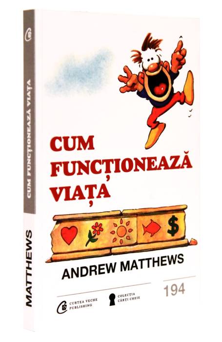 CUM FUNCTIONEAZA VIATA ED II