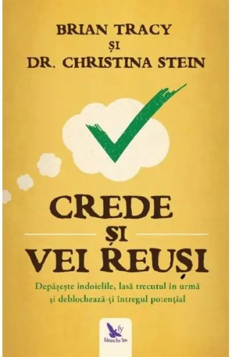 CREDE SI VEI REUSI