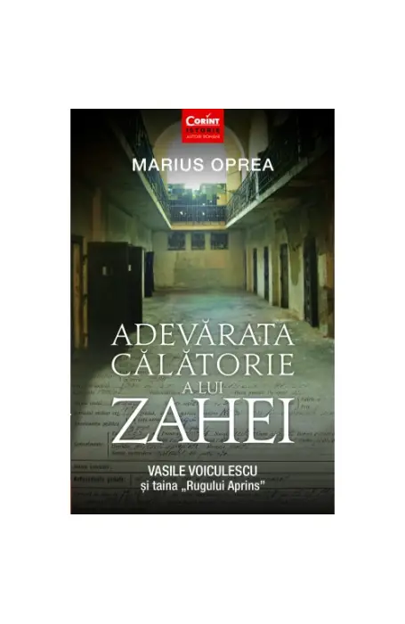 ADEVARATA CALATORIE A LUI ZAHEI - V. VOICULESCU SI TAINA RUGULUI APRINS