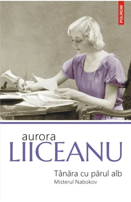 TANARA CU PARUL ALB. MISTERUL NABOKOV