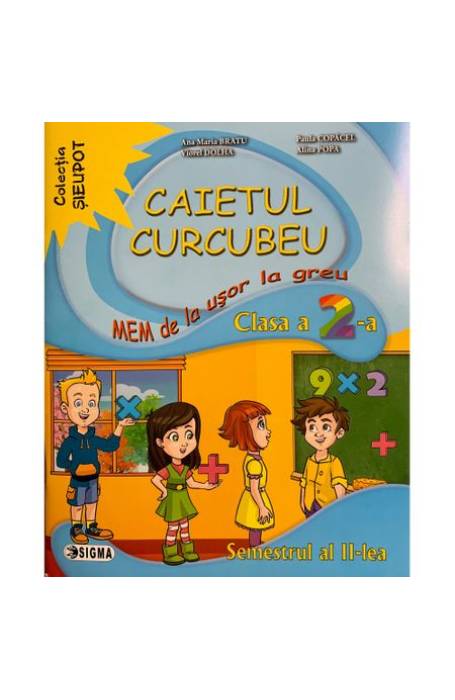 CAIETUL CURCUBEU - MEM DE LA USOR LA GREU CLS A II-A SEM 2 
