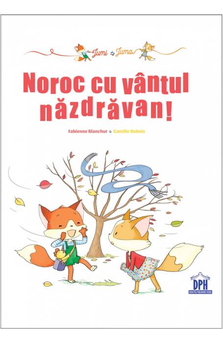 JUMI SI JUMA NOROC CU VANTUL NAZDRAVAN