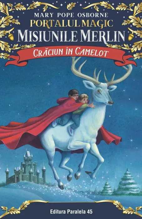 CRACIUN IN CAMELOT 1 MISIUNILE MERLIN PORTALUL MAGIC 