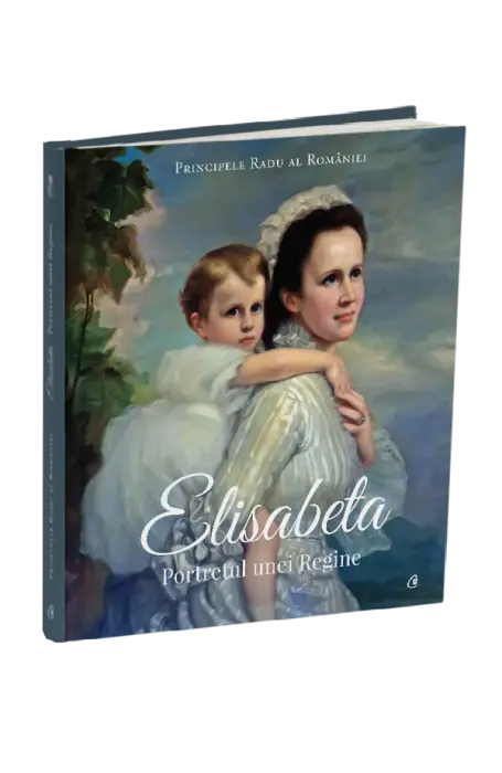 ELISABETA - PORTRETUL UNEI REGINE