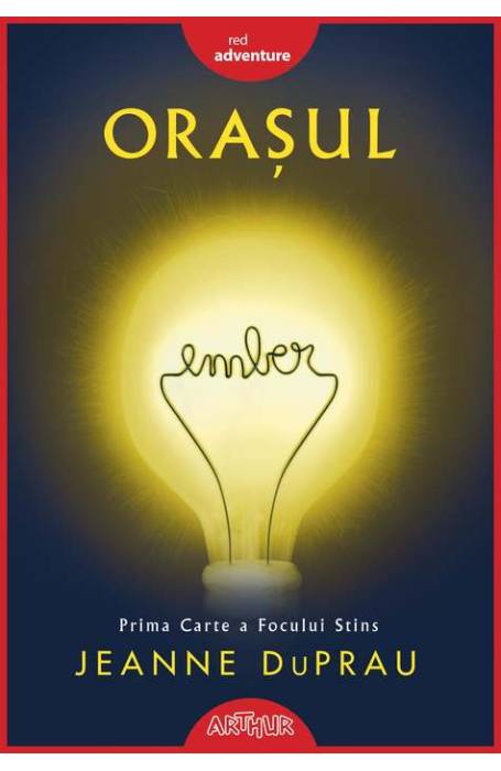 ORASUL EMBER. PRIMA CARTE A FOCULUI STINS PB RED ADVENTURE ED 2025