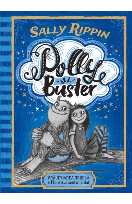 POLLY SI BUSTER: VRAJITOAREA REBELA