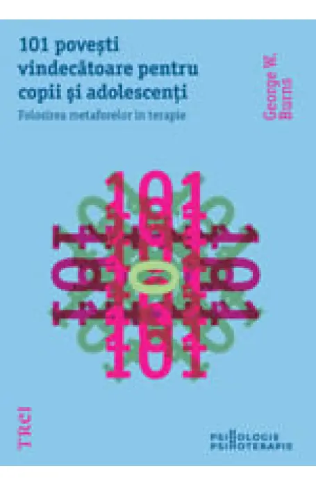 101 POVESTI VINDECATOARE PENTRU COPII ADOLESCENTI
