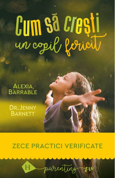 CUM SA CRESTI UN COPIL FERICIT