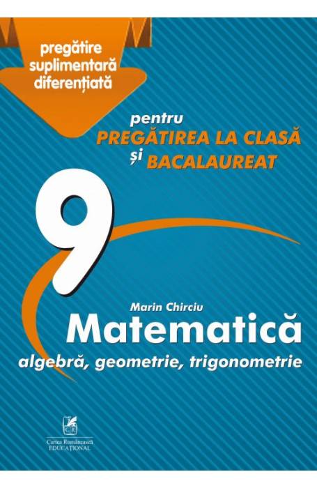 MATEMATICA 9 PREGATIRE CHIRCIU CR
