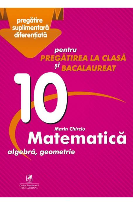 MATEMATICA 10 PREGATIRE CHIRCIU
