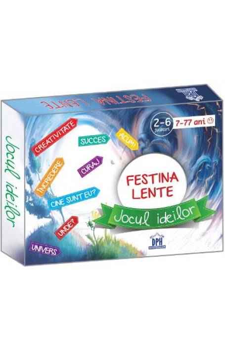 FESTINA LENTE JOCUL IDEILOR