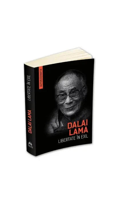 LIBERTATE IN EXIL DALAI LAMA AUTOBIOGRAFIE