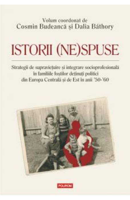 ISTORII (NE)SPUSE. STRATEGII DE SUPRAVIETUIRE