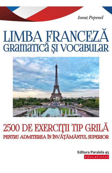 TESTE-GRILA FRANCEZA ADMITERE INVATAMANT SUPERIOR ED 2 P45
