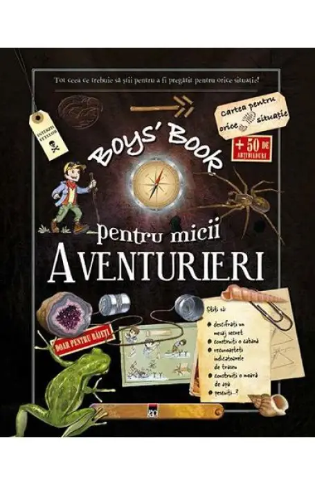 BOYS' BOOK PENTRU MICII AVENTURIERI