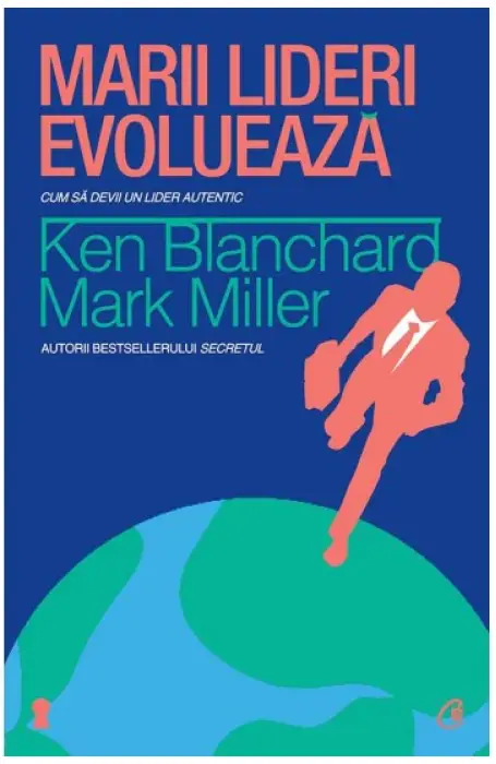 MARII LIDERI EVOLUEAZA