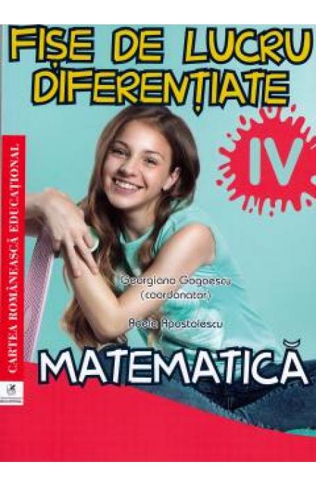 MATEMATICA 4 FISE DE LUCRU DIFERENTIATE CR