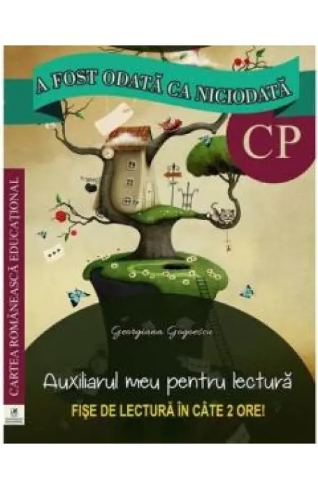 A FOST ODATA CA NICIODATA CP AUXILIAR CR