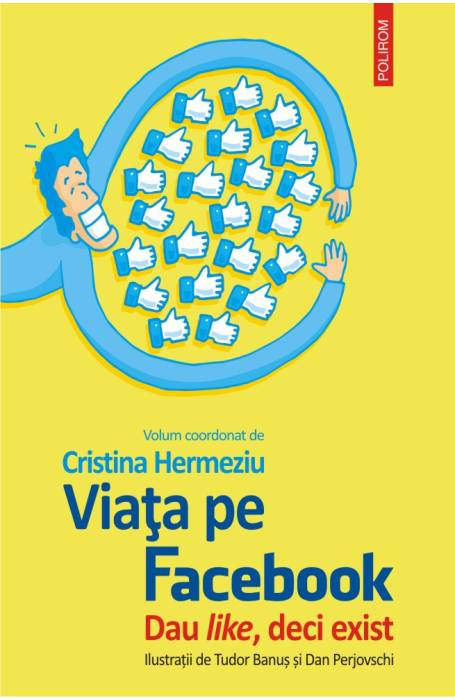 VIATA PE FACEBOOK. DAU LKE, DECI EXIST
