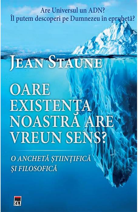 OARE EXISTENTA NOASTRA ARE VREUN SENS?