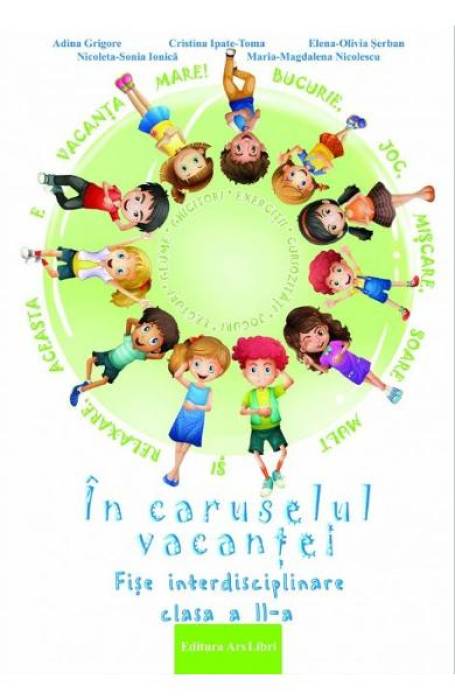 IN CARUSELUL VACANTEI 2 - 2022