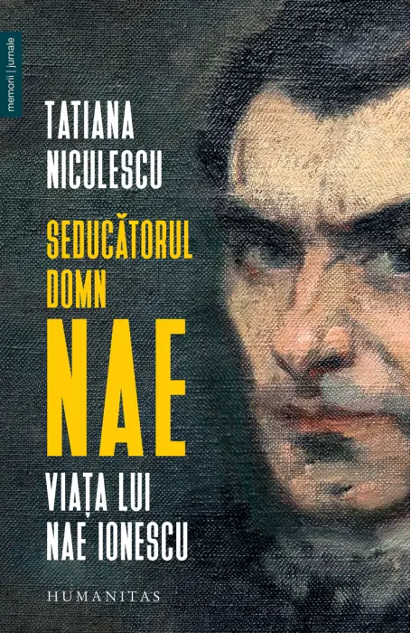 SEDUCATORUL DOMN NAE VIATA LUI NAE IONESCU
