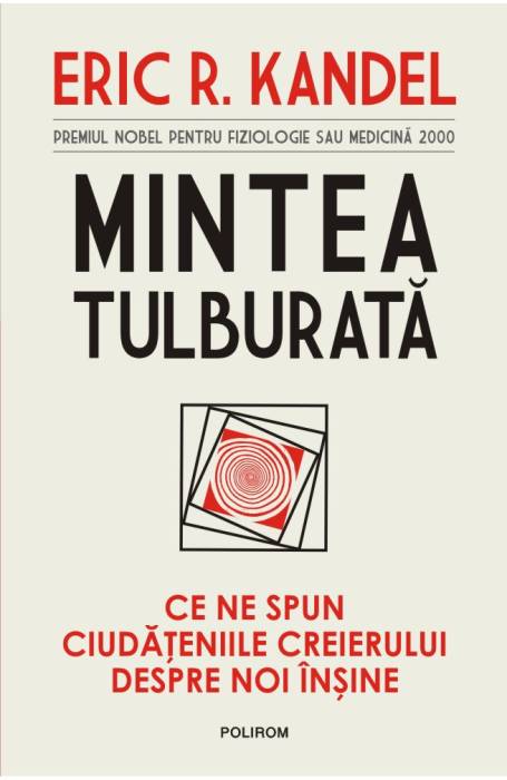 MINTEA TULBURATA. CE NE SPUN CIUDATENIILE CREIERULUI DESPRE NOI INSINE