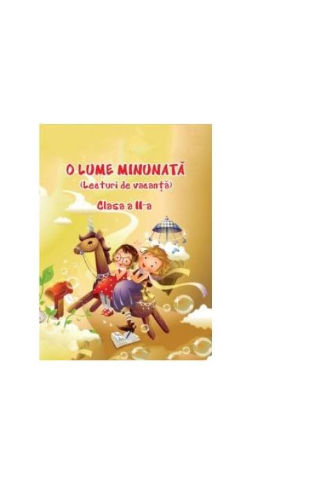 O LUME MINUNATA 2 LECTURI DE VACANTA