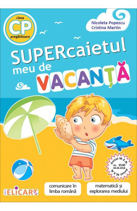 SUPERCAIETUL MEU DE VACANTA CP (PREGATITOARE) ELICART 2025